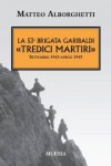 Ispra: "La 53ª Brigata Garibaldi - Tredici Martiri".